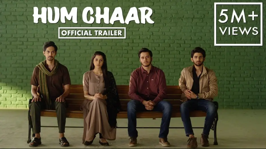 Video for the film Hum Chaar — Hum Chaar Official Trailer 2019 | Rajshri Productions | Prit, Simran, Anshuman, Tushar | 15.02.2019