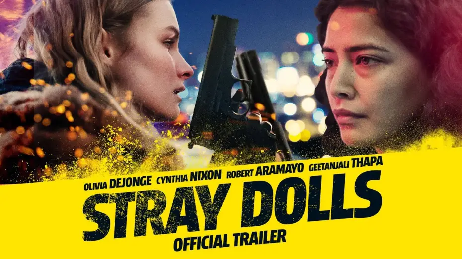 Video for the film Stray Dolls — STRAY DOLLS - Official Trailer