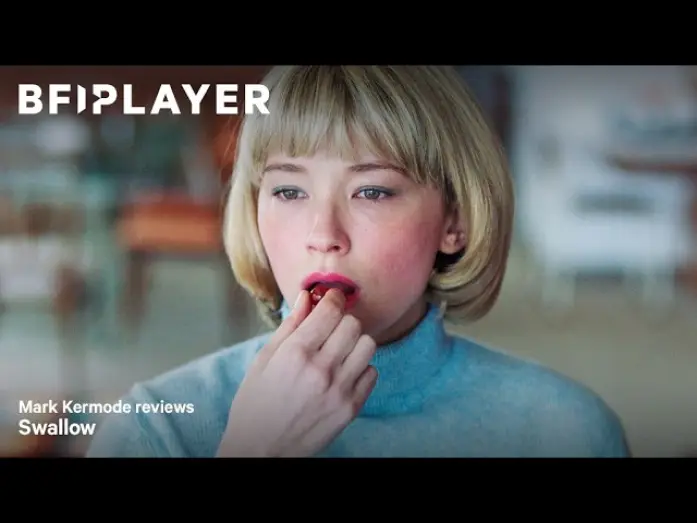 Video for the film Swallow — Mark Kermode reviews Swallow (2019) | BFI Player