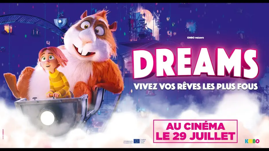 Video for the film Dreambuilders — BANDE ANNONCE / DREAMS - Au cinéma le 29 juillet