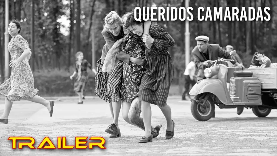 Video for the film Dear Comrades! — Queridos camaradas - Tráiler español