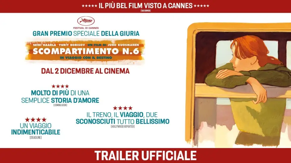 Video for the film Compartment No. 6 — Scompartimento n.6 In viaggio con il destino - Trailer Ufficiale Italiano - Dal 2 Dicembre al cinema