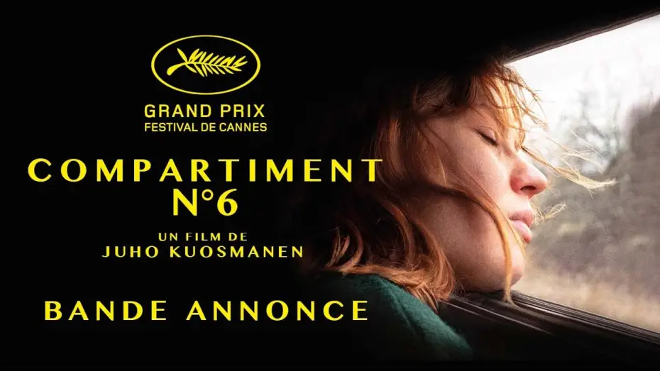 Video for the film Compartment No. 6 — COMPARTIMENT N°6 - Bande annonce