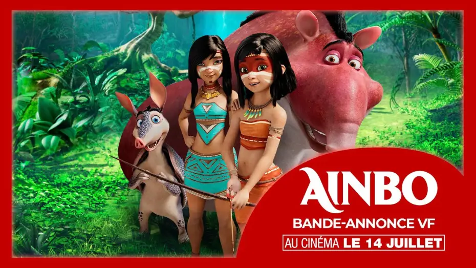 Video for the film Ainbo: Spirit of the Amazon — AINBO - Bande Annonce [VF]