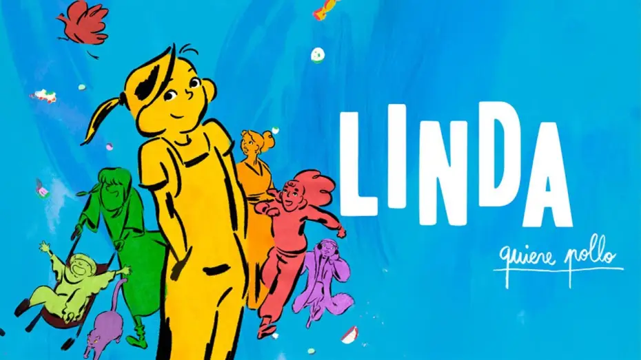 Video for the film Chicken for Linda! — Linda quiere pollo (2023) - Trailer Oficial