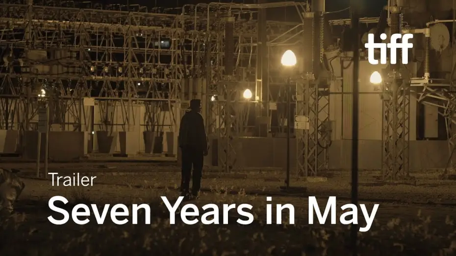 Video for the film Seven Years in May — SEVEN YEARS IN MAY Trailer | TIFF 2019