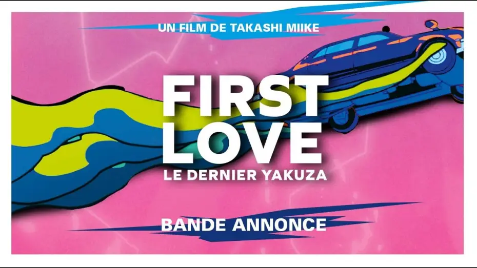 Video for the film First Love — FIRST LOVE, LE DERNIER YAKUZA - Bande Annonce [VOST]