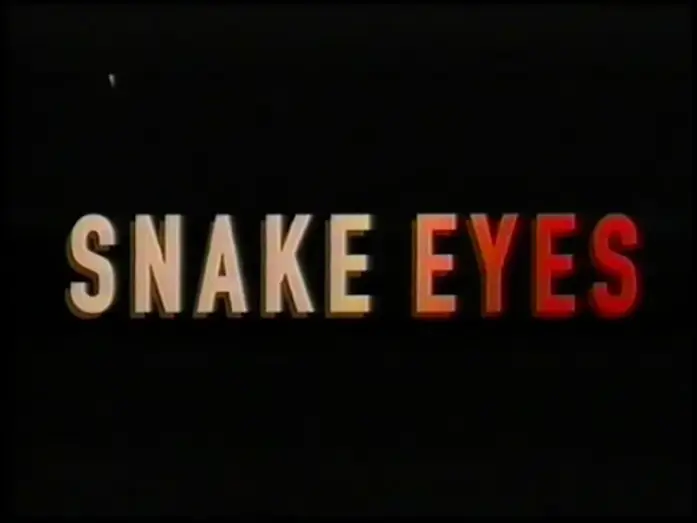 Video for the film Snake Eyes — Oczy węża (1998) Snake Eyes (zwiastun VHS)