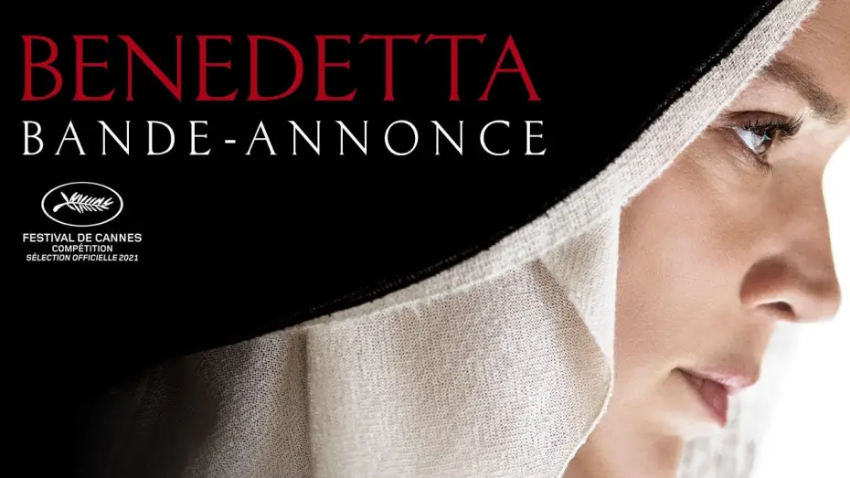 Video for the film Benedetta — Benedetta – Bande Annonce [VF]