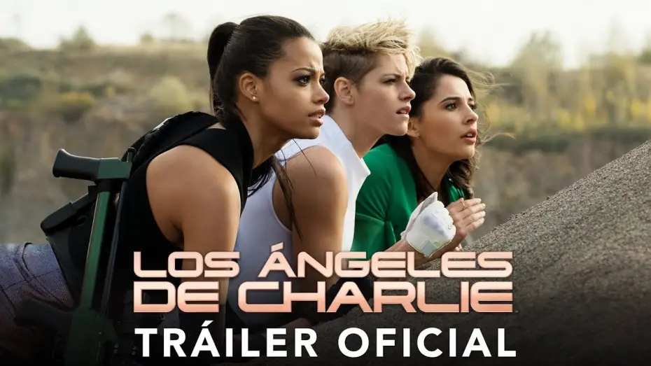 Video for the film Charlie's Angels — Tráiler Oficial en español