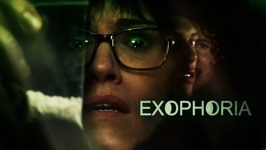 Video for the film Exophoria — Exophoria | Official Trailer | Horror