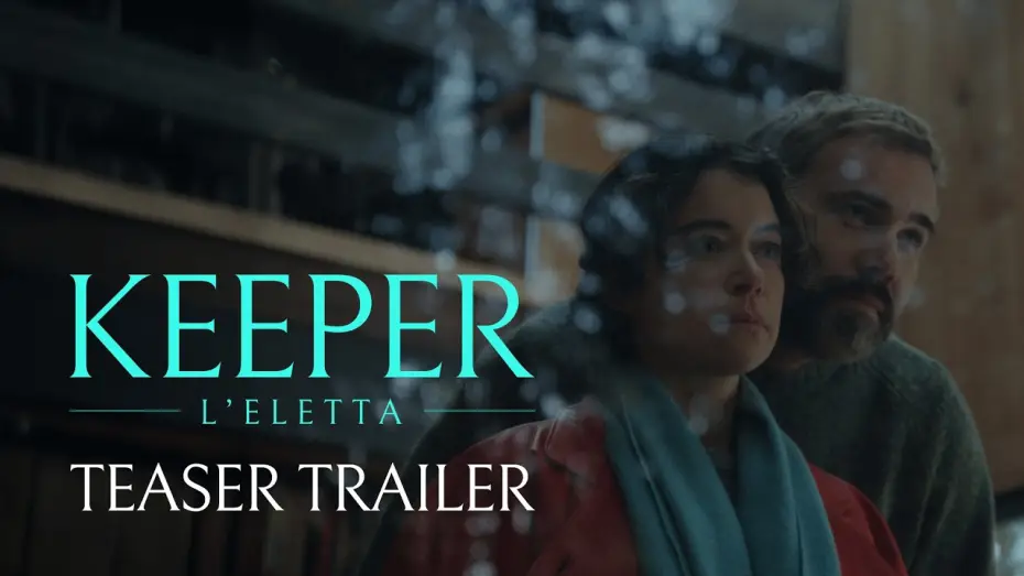 Video for the film Keeper — KEEPER | Teaser Trailer Liz & Malcolm dal 12 marzo al cinema