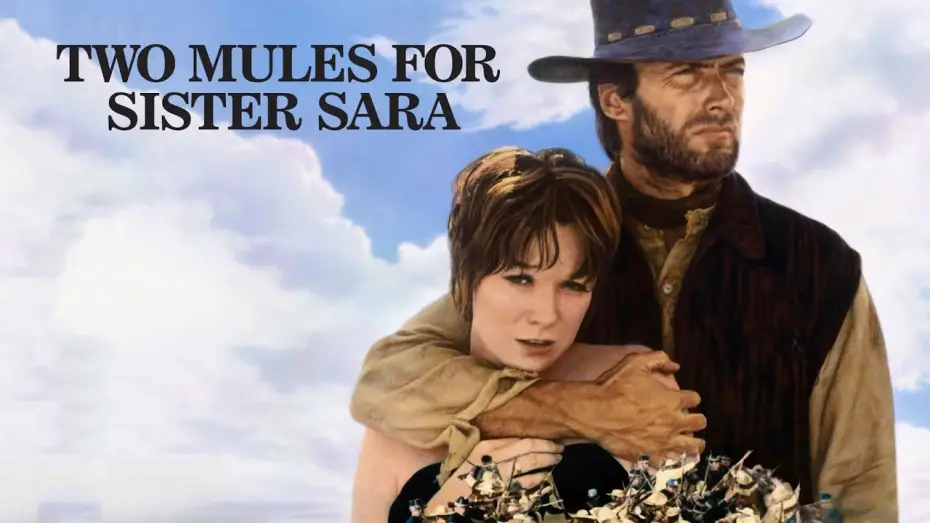 Video for the film Two Mules for Sister Sara — Gli avvoltoi hanno fame (film 1970) TRAILER ITALIANO