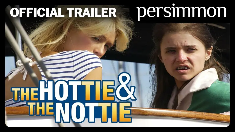 Video for the film The Hottie & The Nottie — Official Trailer