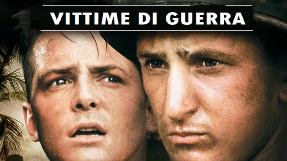 Video for the film Casualties of War — Vittime di guerra (film 1989) TRAILER ITALIANO