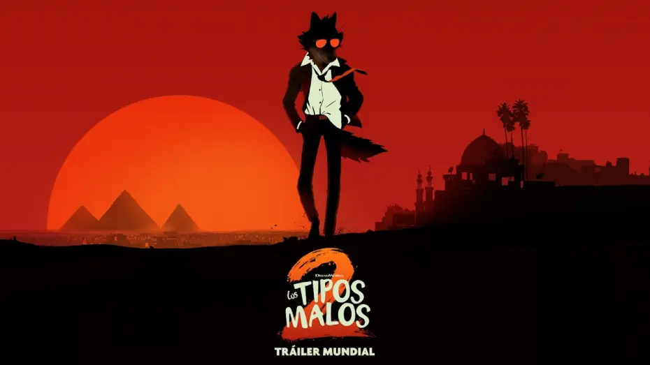 Video for the film The Bad Guys 2 — Tráiler Oficial en español