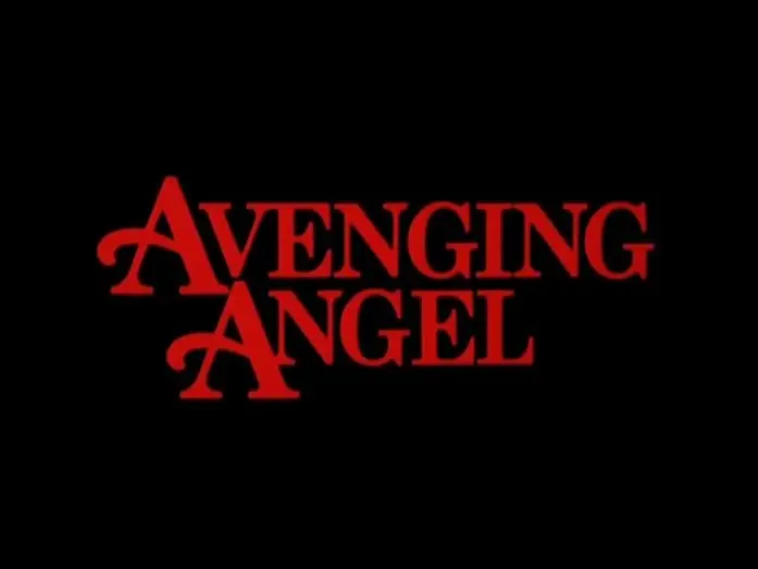 Video for the film Avenging Angel — AVENGING ANGEL - (1985) Trailer