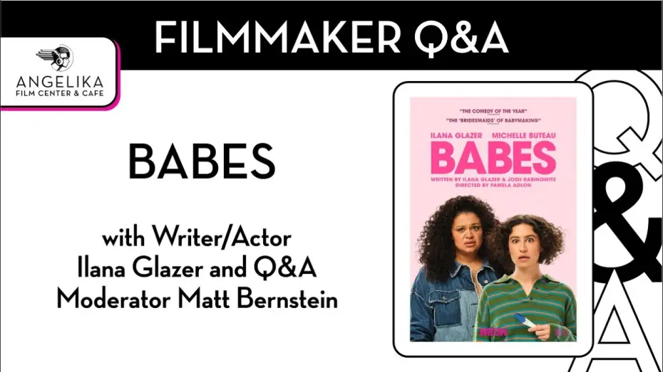 Video for the film Babes — Babes Q&A with Ilana Glazer