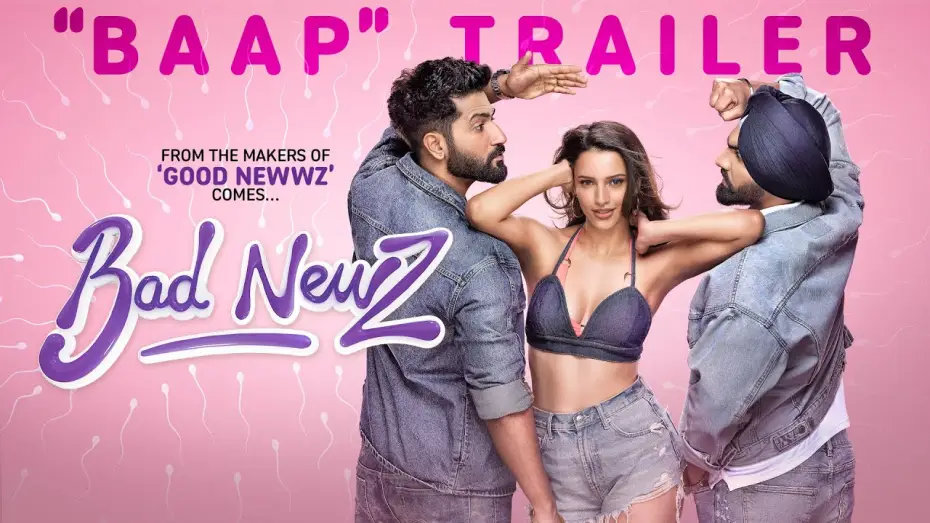 Video for the film Bad Newz — Bad Newz - Official Trailer | Vicky Kaushal | Triptii Dimri | Ammy Virk | Anand Tiwari | 19th July