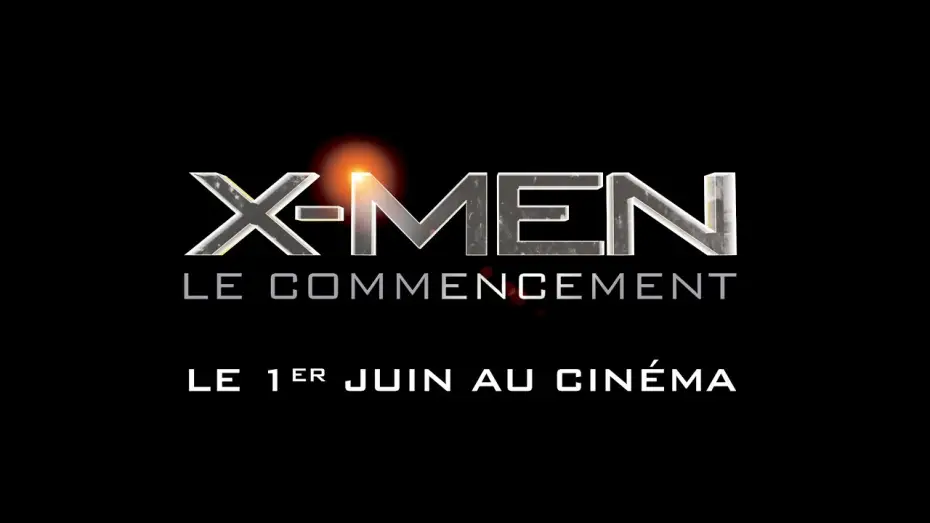 Video for the film X-Men: First Class — X-MEN: Le Commencement VF