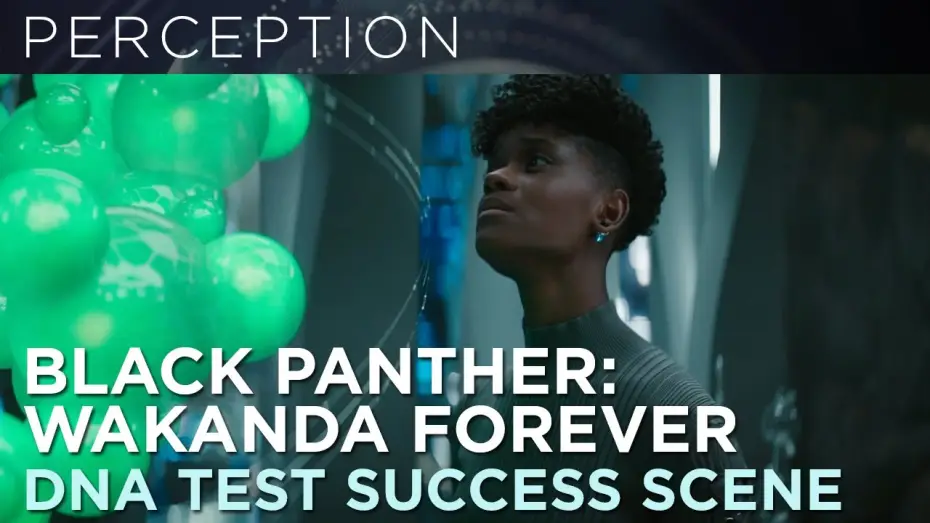 Video for the film Black Panther: Wakanda Forever — DNA Test Success Scene