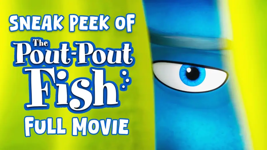 Video for the film The Pout-Pout Fish — Sneak Peek of the Beginning of the Pout Pout Fish Movie