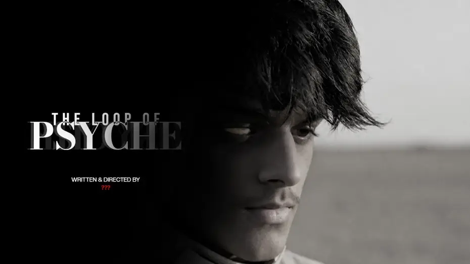Video for the film The Loop Of Psyche — The Loop Of Psyche | Short Film By ???