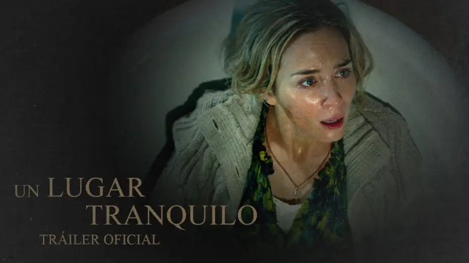 Video for the film A Quiet Place — Un Lugar Tranquilo | Tráiler A