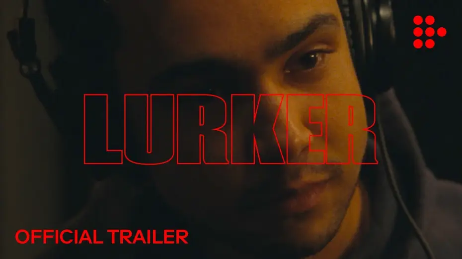 Video for the film Lurker — Official Trailer #2