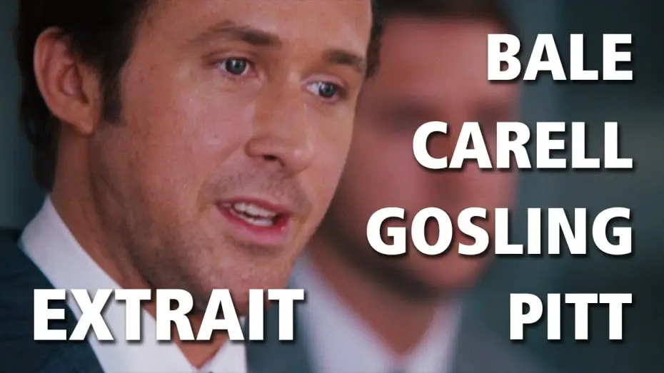 Video for the film The Big Short — THE BIG SHORT – 3 minutes inédites du film VF
