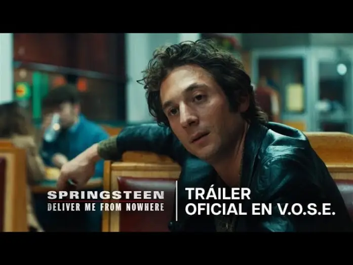 Video for the film Springsteen: Deliver Me from Nowhere — Tráiler Oficial en V.O.S.E.