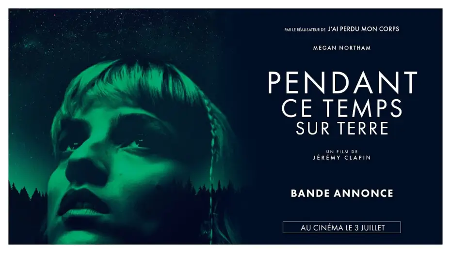 Video for the film Meanwhile on Earth — PENDANT CE TEMPS SUR TERRE - Bande-annonce
