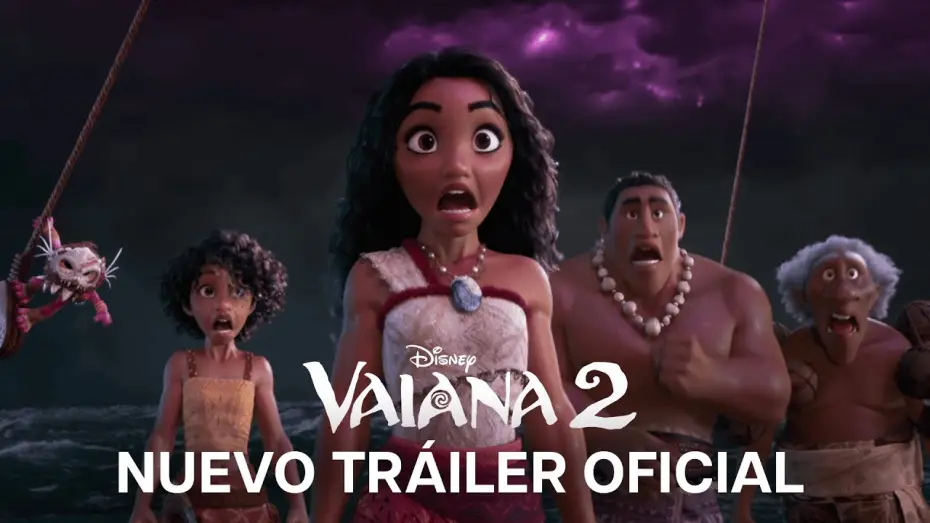Video for the film Moana 2 — Nuevo Tráiler Oficial en español