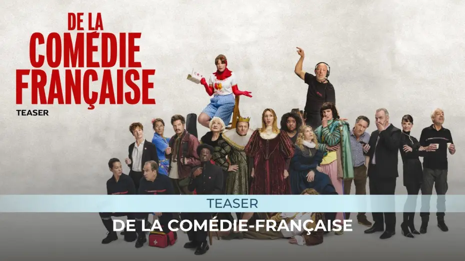 Video for the film Comédie-Française — Découvre le teaser officiel du film Comédie-Française !