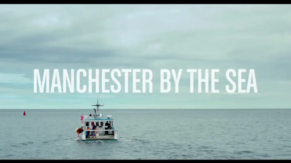 Video for the film Manchester by the Sea — 30'' TV Spot