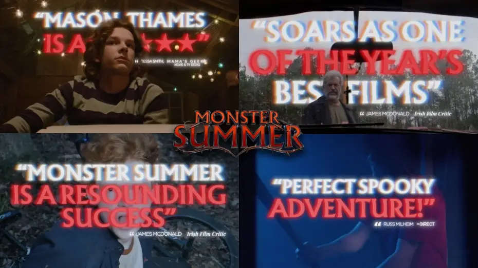 Video for the film Monster Summer — "A Resounding Success"