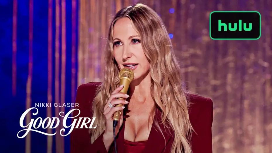 Video for the film Nikki Glaser: Good Girl — Official Trailer