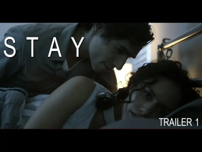 Video for the film Stay — STAY - 1st Trailer