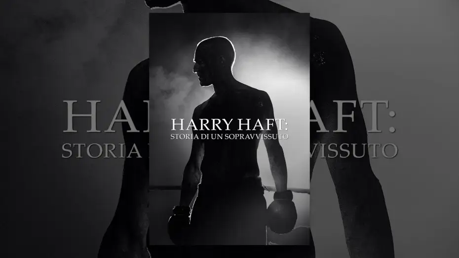Video for the film The Survivor — Harry Haft - Storia di un sopravvissuto