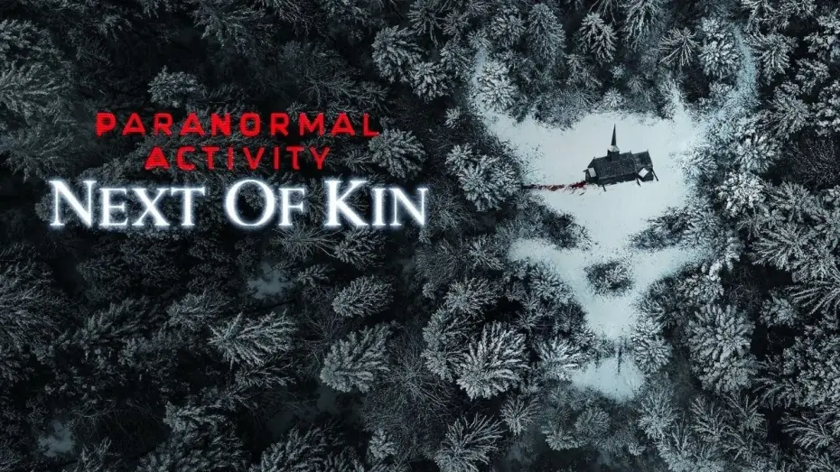 Video for the film Paranormal Activity: Next of Kin — Paranormal Activity: Next Of Kin | Official Trailer | Horror Brains