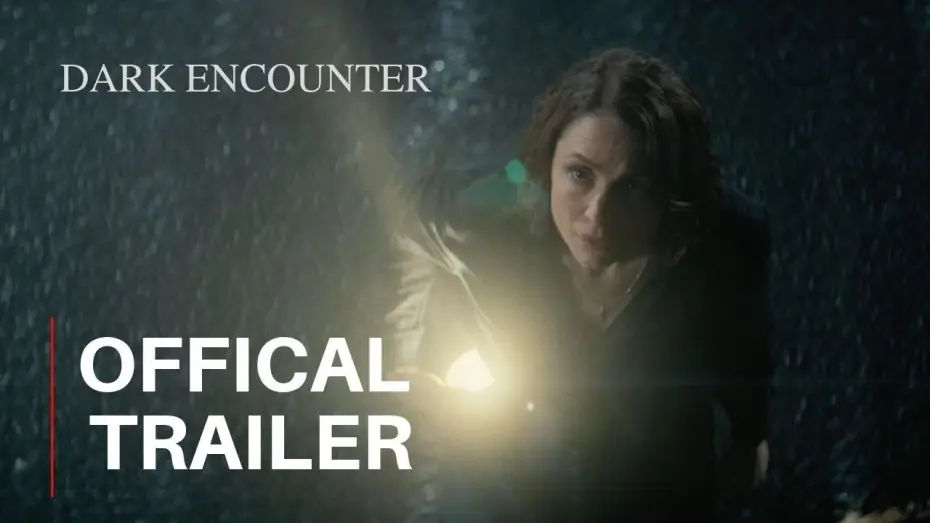 Video for the film Dark Encounter — DARK ENCOUNTER - Official Trailer (2019)