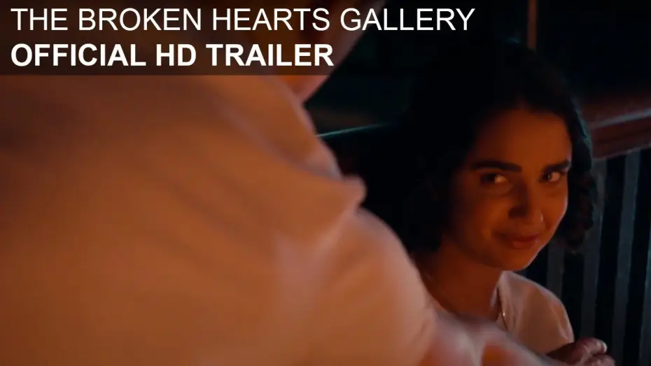 Video for the film The Broken Hearts Gallery — The Broken Hearts Gallery - HD Trailer