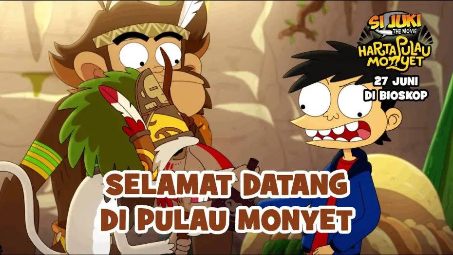 Video for the film Si Juki the Movie: Harta Pulau Monyet — Special Clip Pulau Monyet | Si Juki The Movie: Harta Pulau Monyet