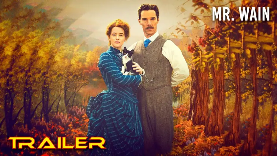 Video for the film The Electrical Life of Louis Wain — Mr  Wain - Tráiler oficial español