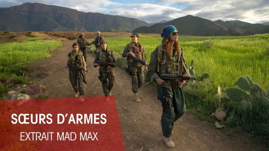 Video for the film Sisters in Arms — Soeurs d'armes - Extrait : "MadMax" [VOST]