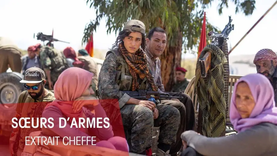 Video for the film Sisters in Arms — Soeurs d'armes - Extrait : "cheffe" [VF]