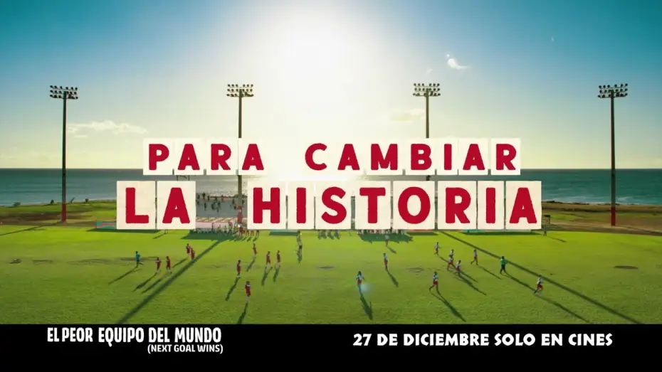 Video for the film Next Goal Wins — Anuncio: 'Un equipo'