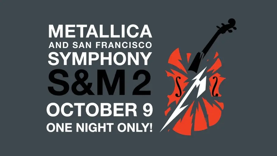 Video for the film Metallica and San Francisco Symphony: S&M2 — Metallica: S&M² - In Theaters October 9th (Trailer)