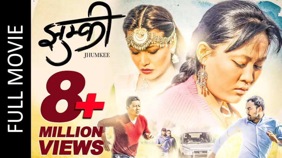 Video for the film Jhumkee — JHUMKEE (Full Movie) Dayahang Rai | Rishma Gurung | Manoj R.C | New Nepali Full Movie