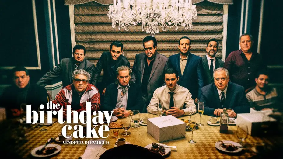 Video for the film The Birthday Cake — THE BIRTHDAY CAKE - Vendetta di famiglia ▶︎ trailer ufficiale italiano